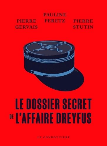 Emprunter Le dossier secret de l'affaire Dreyfus livre