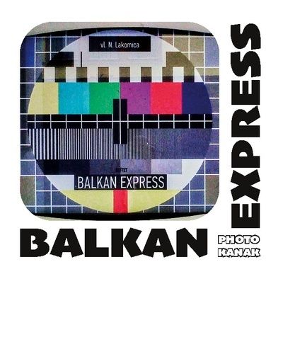 Emprunter Balkan Express livre