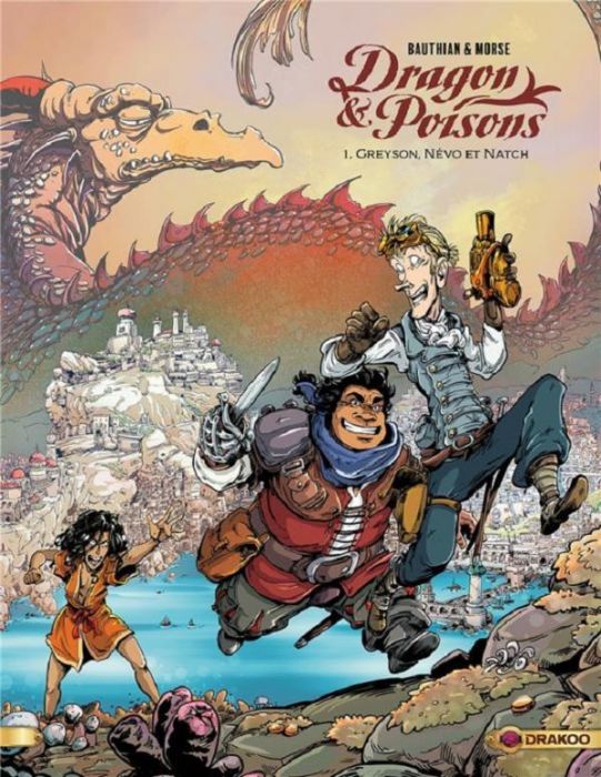 Emprunter Dragon & poisons Tome 1 : Greyson, Névo et Natch livre