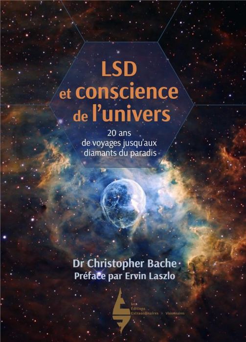 Emprunter LSD et conscience de l'univers. 20 ans de voyages jusqu'aux diamants du paradis livre