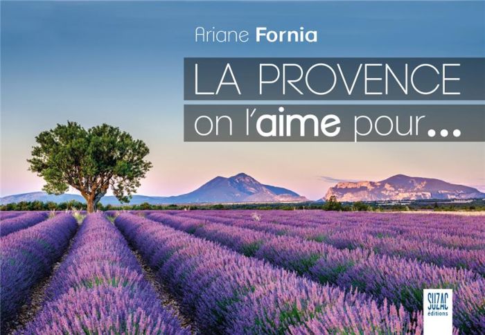 Emprunter La Provence on l'aime pour... livre