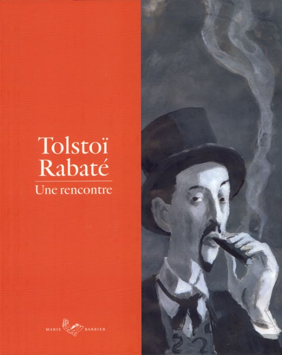 Emprunter Tolstoï Rabaté. Une rencontre livre
