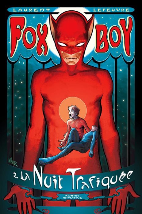 Emprunter Fox-Boy Tome 2 : La nuit trafiquée livre