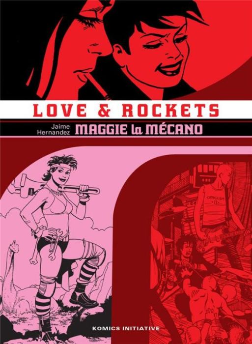 Emprunter Love & Rockets Intégrale 1 : Maggie la Mécano livre