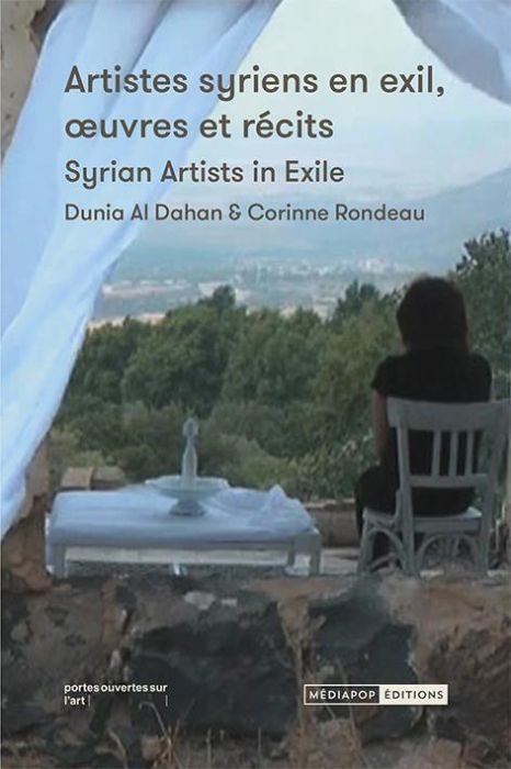 Emprunter Artistes syriens en exil, oeuvres et récits. Edition bilingue français-anglais livre