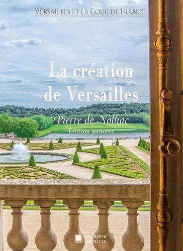 Emprunter La création de Versailles livre