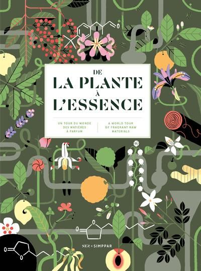 Emprunter De la plante à l'essence. Un tour du monde des matières à parfums, Edition bilingue français-anglais livre