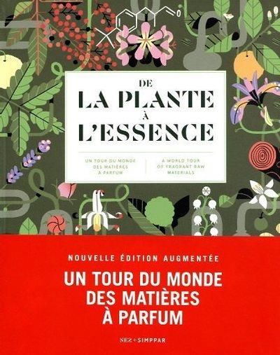 Emprunter De la plante à l'essence. Un tour du monde des matières à parfum, Edition bilingue français-anglais livre