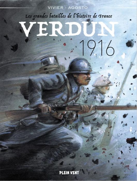 Emprunter Les grandes batailles de l'histoire de France : Verdun, 1916 livre