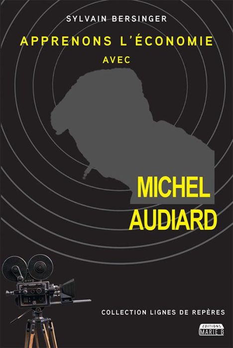 Emprunter Apprenons l'économie avec Michel Audiard livre