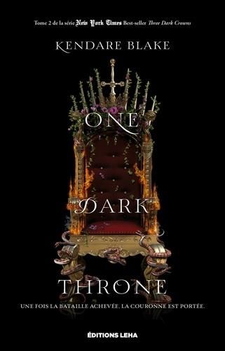 Emprunter Three Dark Crowns Tome 2 : One Dark Throne livre