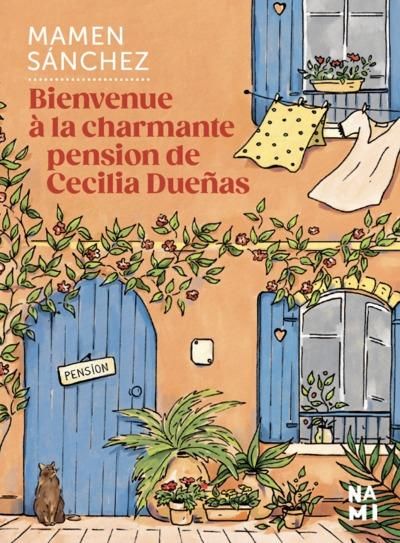 Emprunter Bienvenue à la charmante pension de Cecilia Dueñas livre