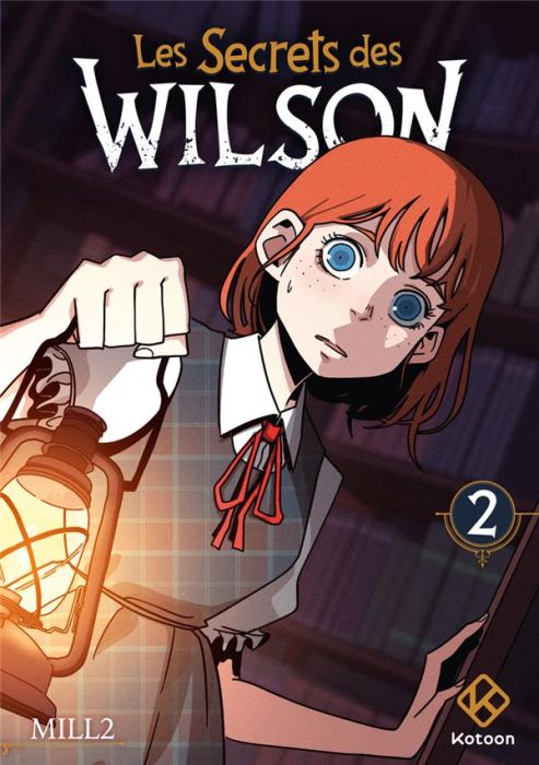 Emprunter Les Secrets des Wilson Tome 2 livre