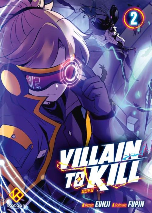 Emprunter Villain to kill Tome 2 livre