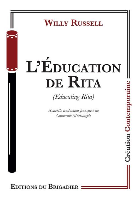 Emprunter L'éducation de Rita livre