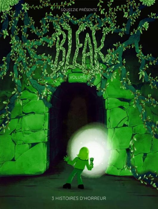 Emprunter Bleak : 3 histoires d'horreur Tome 2 livre
