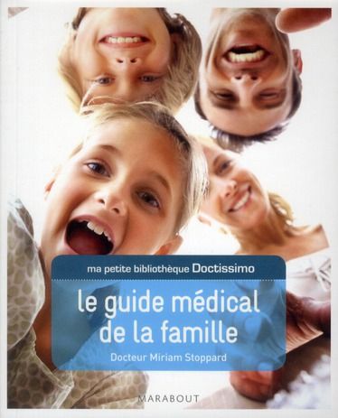 Emprunter Le guide médical de la famille livre
