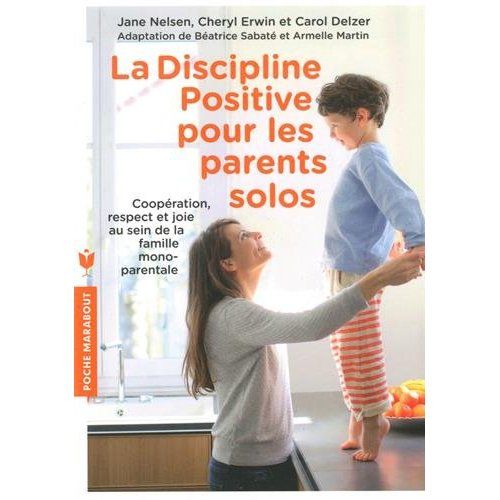 Emprunter La discipline positive pour les parents solos livre