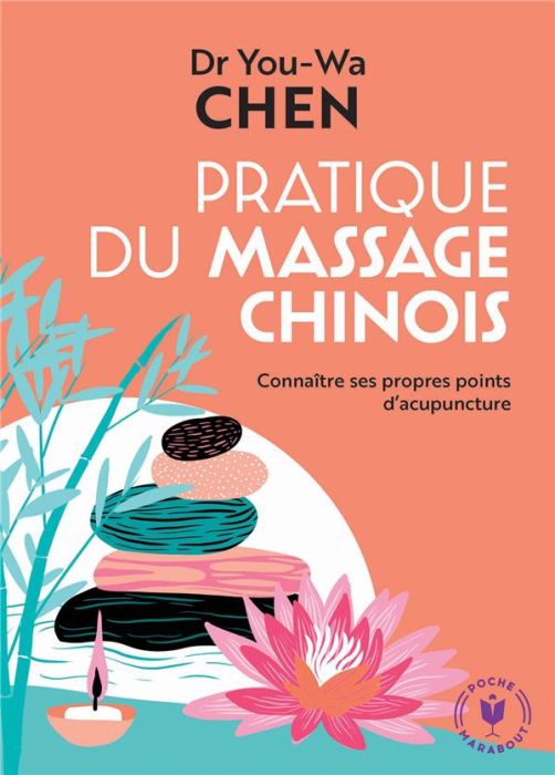 Emprunter Pratique du massage chinois. Connaître des propres points d'acupuncture livre