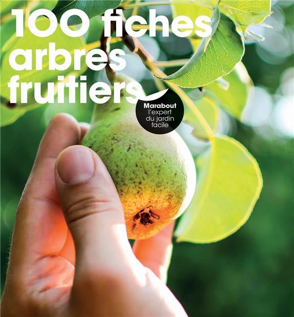 Emprunter 100 fiches arbres fruitiers livre