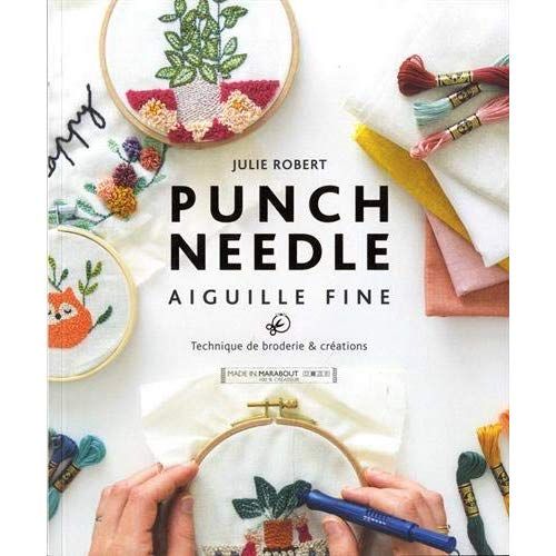 Emprunter Punch Needle aiguille fine. Techniques de broderie et créations livre