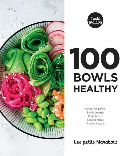 Emprunter 100 bowls healthy livre