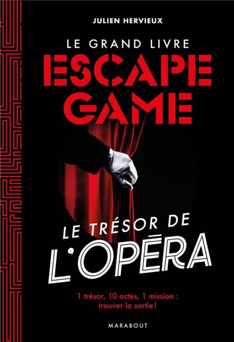 Emprunter Le grand livre escape game. Le trésor de l'opéra livre