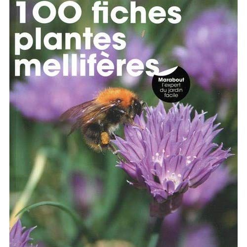 Emprunter 100 fiches plantes mellifères livre