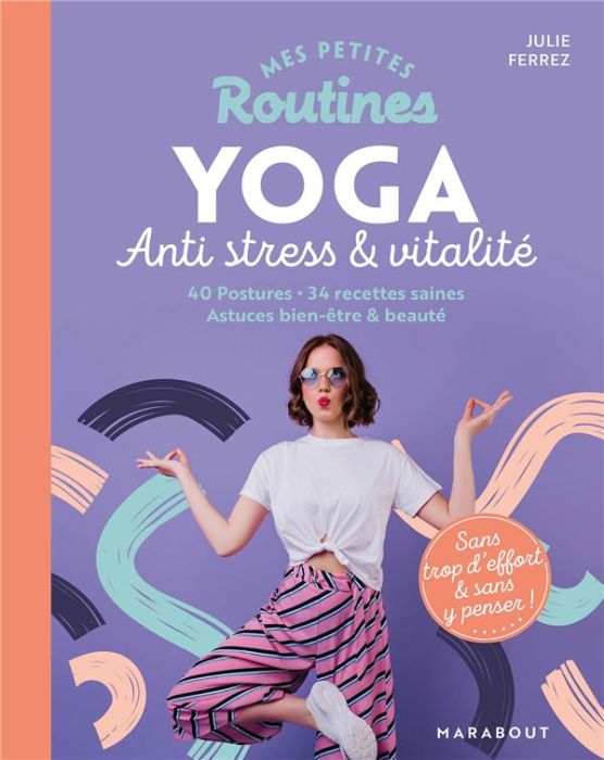 Emprunter Yoga anti-stress, énergie & minceur livre