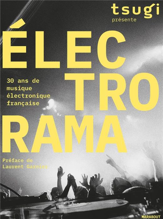 Emprunter Electrorama. 30 ans de musique électronique française livre