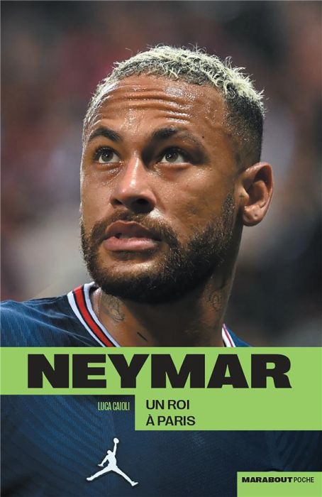 Emprunter Un roi à Paris. Neymar livre