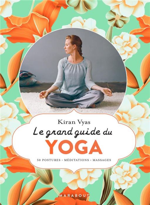 Emprunter Le grand guide du yoga livre