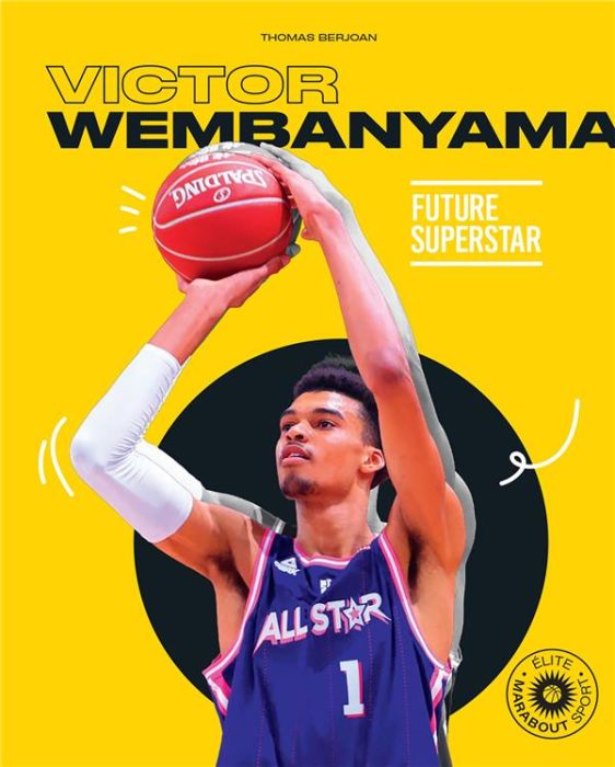 Emprunter Victor Wenbanyama. Future Superstar livre