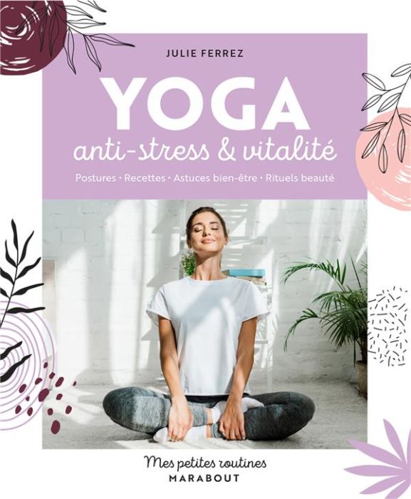 Emprunter Yoga anti-stress et vitalité livre