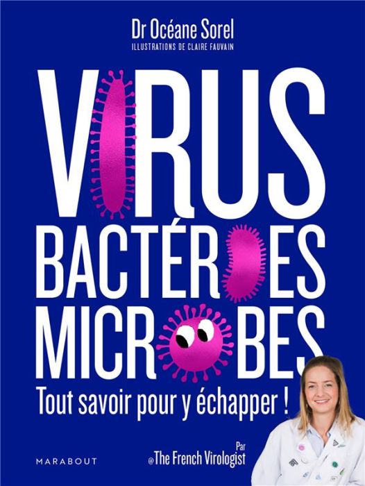 Emprunter Le grand livre des virus, des microbes et des bactéries livre