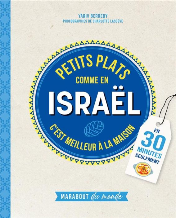 Emprunter Petits plats comme en Israël. C'est meilleur à la maison livre