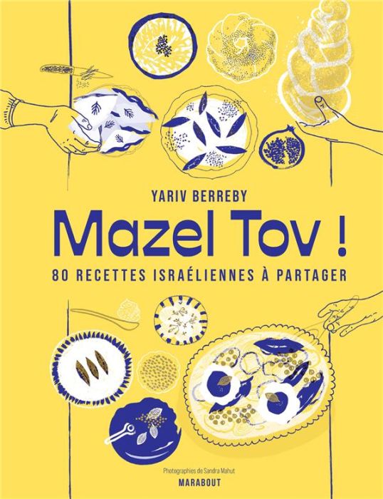 Emprunter Mazel Tov ! 80 recettes israéliennes à partager livre