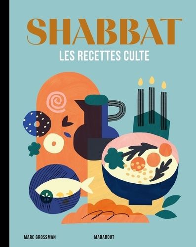 Emprunter Shabbat. Les recettes culte livre