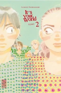Emprunter It's Your World Tome 2 livre