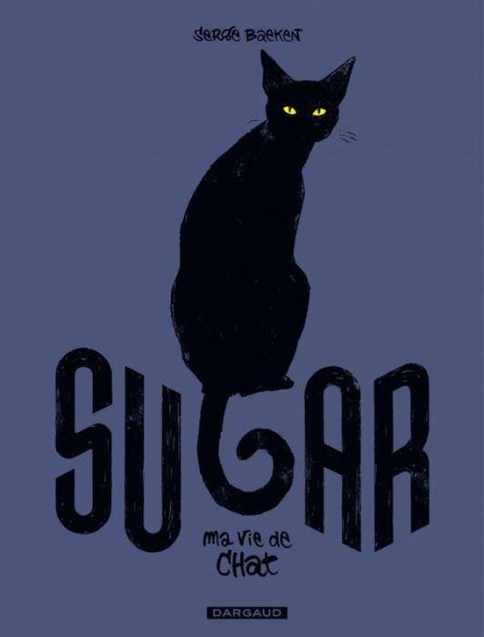 Emprunter Sugar, ma vie de chat livre