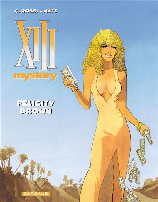 Emprunter XIII Mystery Tome 9 : Felicity Brown livre