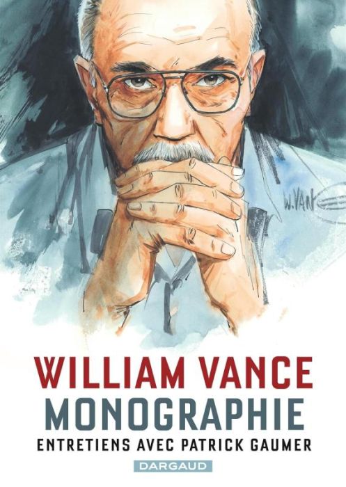 Emprunter William Vance Monographie . Entretiens avec Patrick Gaumer livre