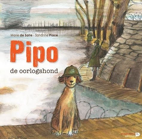 Emprunter Pipo de oorlogshond - version néerlandaise. Version néerlandaise livre
