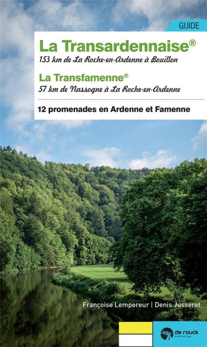 Emprunter La Transardennaise. La Transfamenne (12 promenades entre Ardenne et Famenne) livre