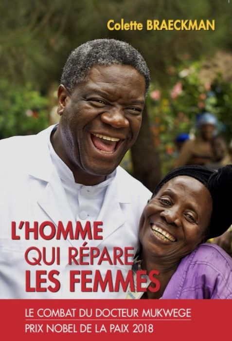 Emprunter L'homme qui répare les femmes. Le combat du docteur Mukwege, 5e édition revue et augmentée livre