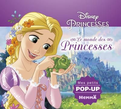 Emprunter Disney Princesses. Le monde des princesses livre