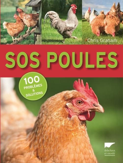 Emprunter SOS poules. 100 problèmes et solutions livre