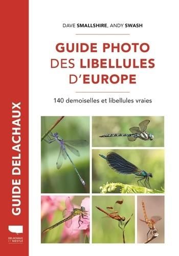 Emprunter Guide photo des libellules d'Europe. 140 demoiselles et libellules vraies livre