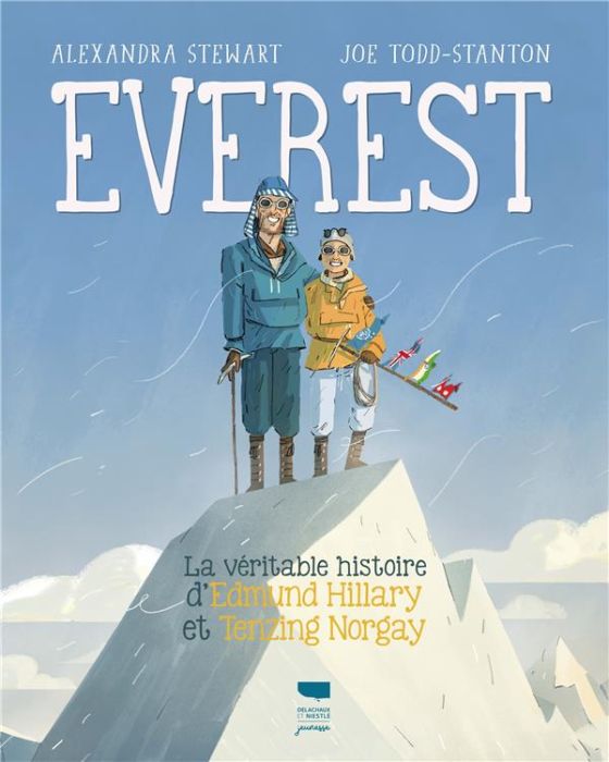 Emprunter Everest. La Véritable histoire d'Edmund Hillary et Tenzing Norgay livre