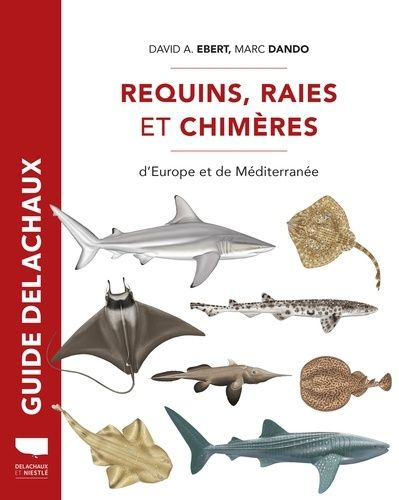 Emprunter Requins, raies et chimères d'Europe et de Méditerranée livre
